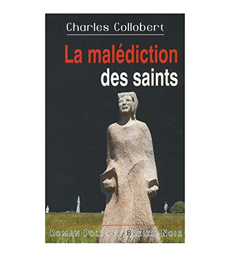La malédiction des saints