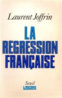 La Régression française