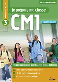 Je prépare ma classe - CM1 - Cycle 3