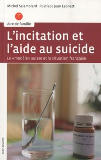 L'incitation et l'aide au suicide : Le 