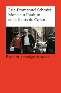 Monsieur Ibrahim et les fleurs du Coran.