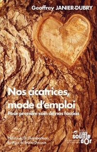 Les cicatrices : mode d'emploi