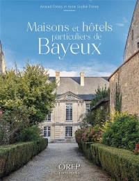 Maisons et hôtels particuliers de Bayeux