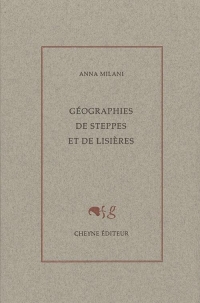 GÉOGRAPHIES DE STEPPES ET DE LISIÈRES