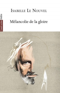 Mélancolie de la gloire