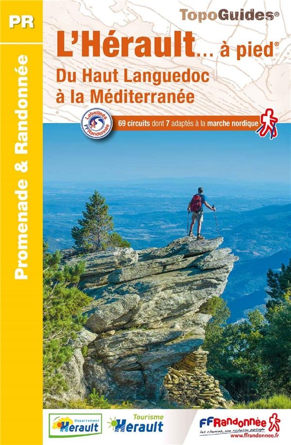 L'Hérault... à pied : 69 promenades & randonnées