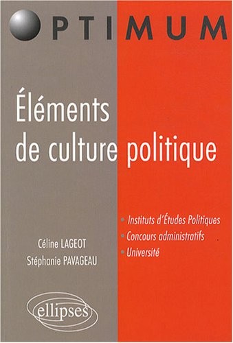 Elements de Culture Politique Institus d'Etudes Politiques Concours Administratifs Université