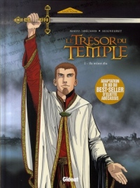 Le Trésor du Temple, Tome 1 : Ils m'ont élu