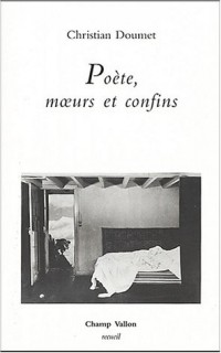 Poète, moeurs et confins