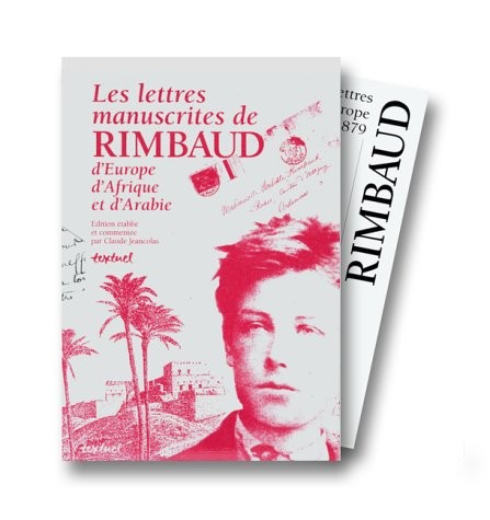 Les Lettres manuscrites de Rimbaud, d'Europe, d'Afrique et d'Arabie, coffret (4 volumes)