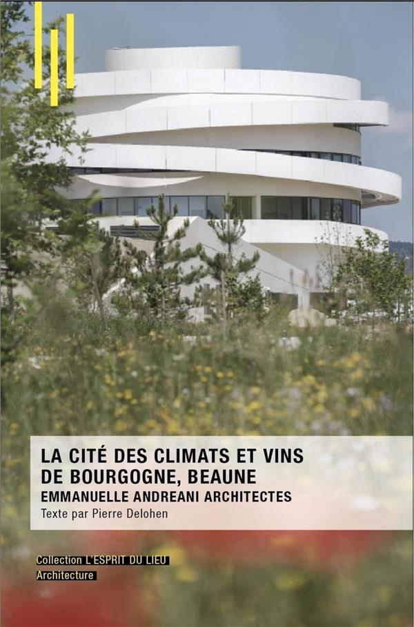 LA CITE DES CLIMATS ET DES VINS DE BOURGOGNE