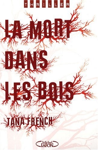 LA MORT DANS LES BOIS