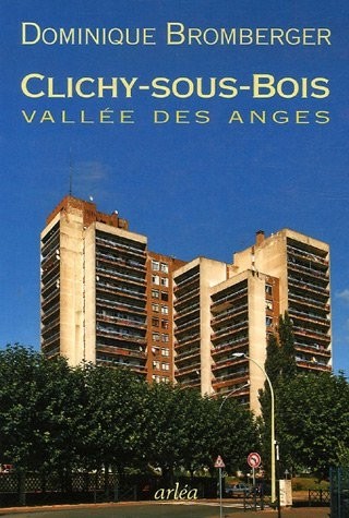 Clichy-sous-Bois : Vallée des Anges