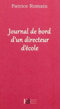 Journal de bord d'un directeur d'école