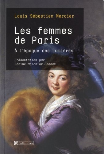 Les femmes de Paris : A l'époque des Lumières