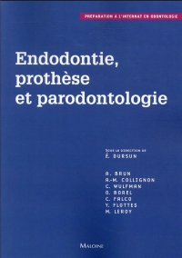 Odontologie restauratrice, endodontie, prothese et parondontologie