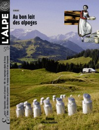 L'Alpe 56 - Au bon lait des alpages