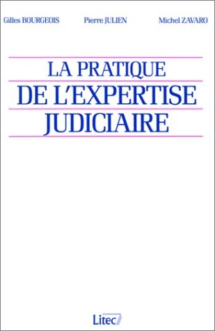 La Pratique de l'expertise judiciaire (ancienne édition)