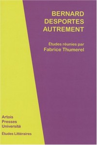 Bernard Desportes autrement