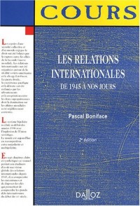 Les relations internationales de 1945 à nos jours