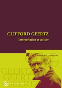 Clifford Geertz Interprétation et Culture