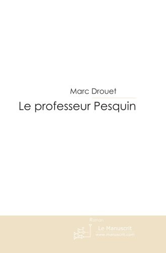 Le professeur Pesquin