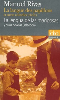 La langue des papillons et autres nouvelles (choix)/La lengua de las mariposas y otras novelas (selección)