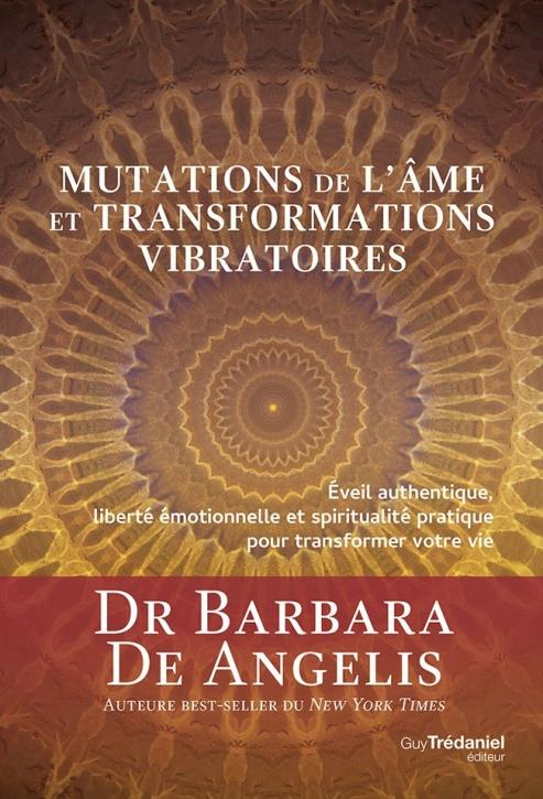 Mutations de l'âme et transformations vibratoires