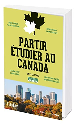 Partir étudier au Canada - Nouvelle édition