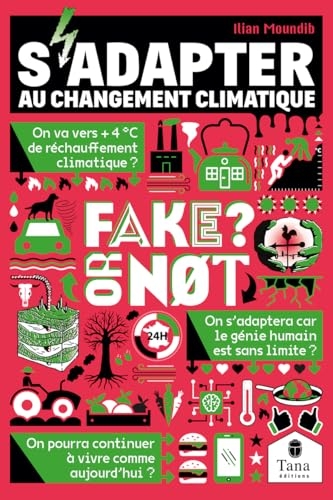 S'adapter au changement climatique, Fake or not ?