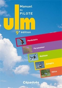 Manuel du Pilote ULM - 9e édition