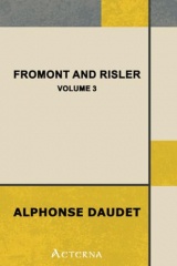Fromont and Risler — Volume 3
