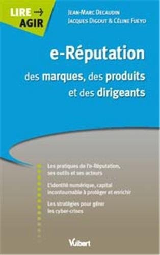 e-Réputation des marques, des produits et des dirigeants