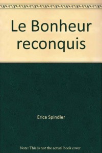 Le Bonheur reconquis (Am.Auj.848)