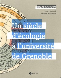 Un siècle d'écologie à l'université de Grenoble