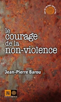 Le courage de la non-violence