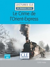 Le crime de l'Orient-Express - - Niveau 2/A2 - Lecture CLE en français facile - Livre + Audio téléchargeable
