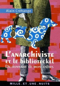 L'Anarchiviste et le Biblioteckel