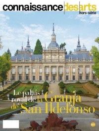 Connaissance des Arts, Hors-série N° : Le palais de la Granja