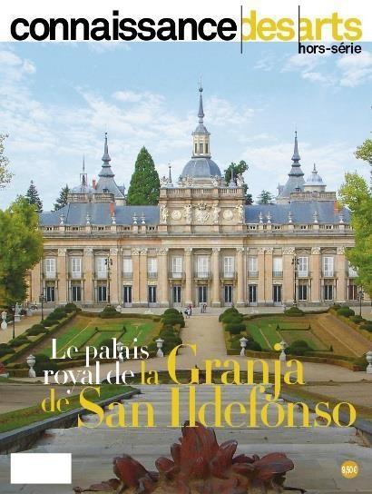 Connaissance des Arts, Hors-série N° : Le palais de la Granja