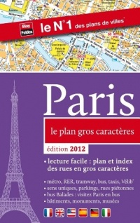 Paris, le Plan Gros Caractères. Edition 2012 - plan de Paris par arrondissement avec localisation des stations Vélib'.
