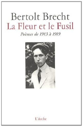 La fleur et le fusil : Poèmes de 1913 à 1919