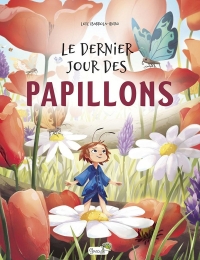 Le dernier jour des papillons