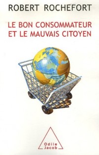 Le bon consommateur et le mauvais citoyen