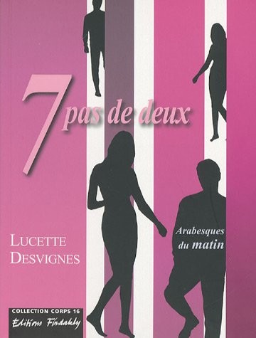 Sept pas de deux : Arabesques du matin