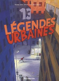 Un Livre, des Histoires : 13 Legendes Urbaines (frisson, peur, halloween)