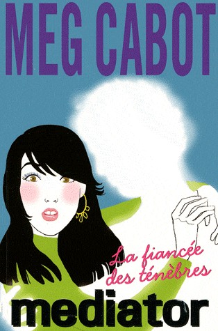 Mediator, Tome 4 : La fiancée des ténèbres