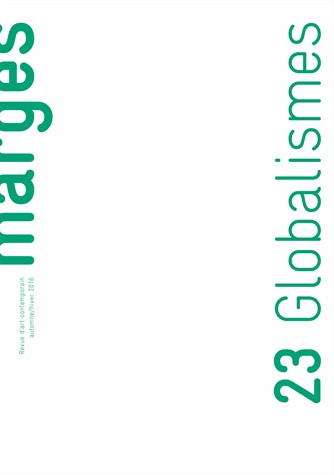 Marges, N° 23, automne-hiver 2016 : Globalismes