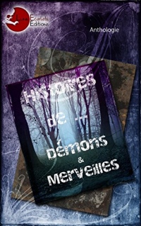 Histoires de. Démons et Merveilles