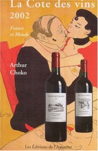 La Cote des vins 2002